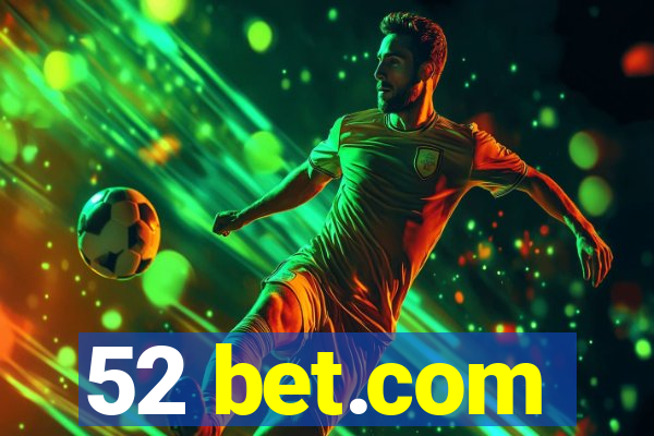 52 bet.com